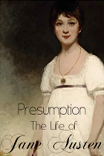 Póster de Presumption: The Life of Jane Austen