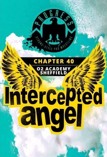 Póster de PROGRESS Chapter 40: Intercepted Angel