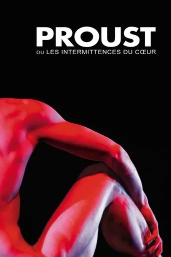 Póster de Proust ou les Intermittences du cœur