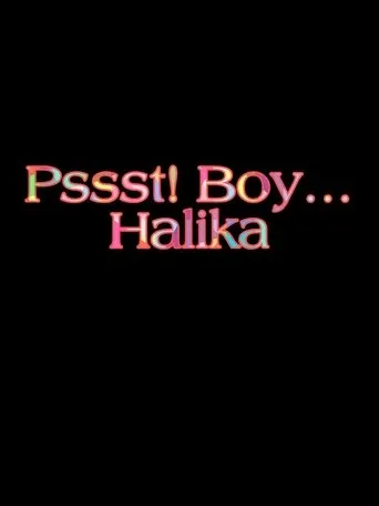 Póster de Pssst! Boy… Halika