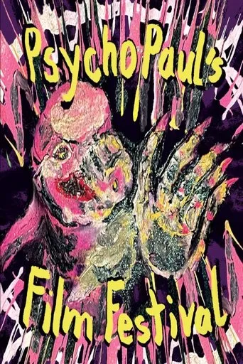 Póster de Psycho Paul's Film Festival