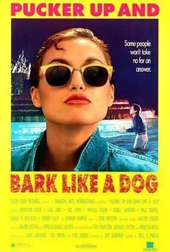 Póster de Pucker Up and Bark Like a Dog