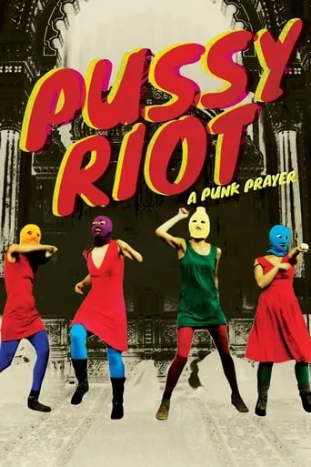 Póster de Pussy Riot: Una plegaria punk (2013) con Madonna