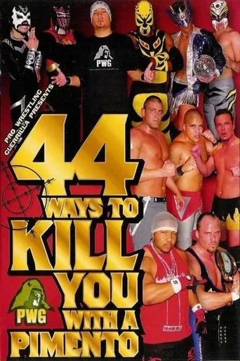 Póster de PWG: 44 Ways To Kill You With A Pimento