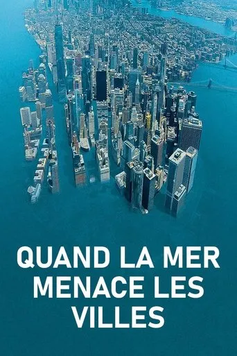 Póster de Quand la mer menace les villes