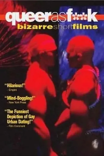 Póster de Queer as F**k: Bizarre Short Films