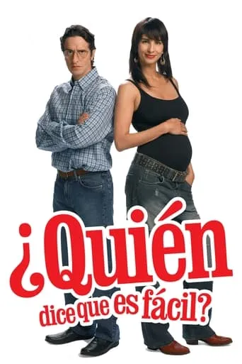 Póster de ¿Quién dice que es fácil?