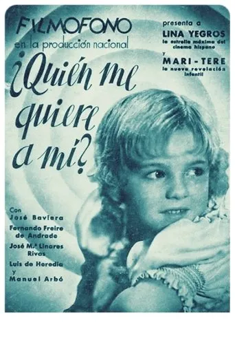 Póster de ¿Quién me quiere a mí?