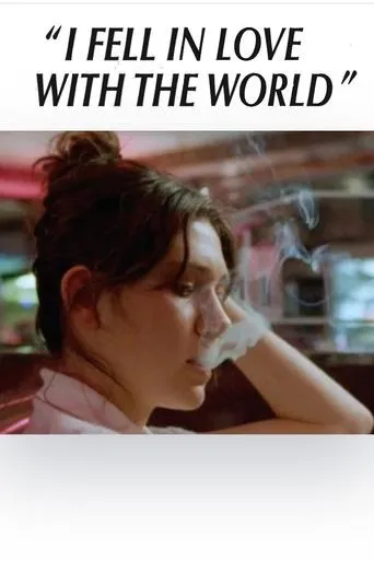 Póster de "I Fell in Love With the World"