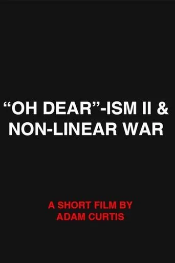 Póster de "Oh Dear"-ism II & Non-Linear War