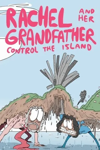 Póster de Rachel and Her Grandfather Control The Island