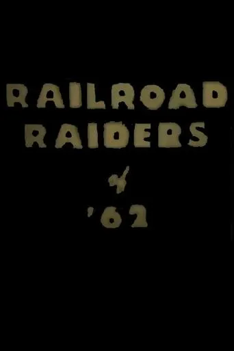 Póster de Railroad Raiders of '62