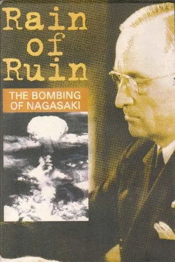 Póster de Rain of Ruin: The Bombing of Nagasaki