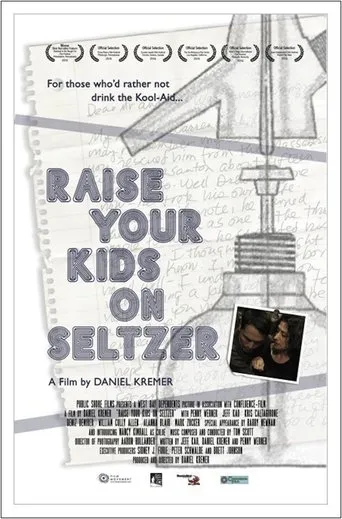 Póster de Raise Your Kids on Seltzer