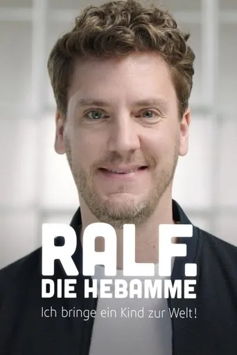 Póster de Ralf, die Hebamme - Ich bringe ein Kind zur Welt!