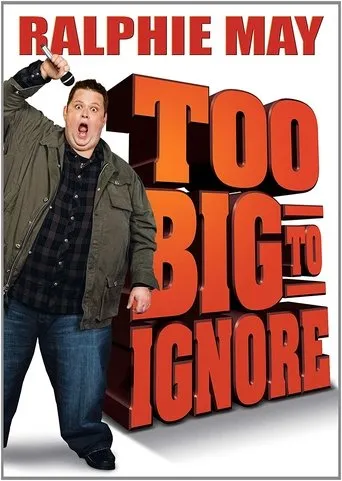Póster de Ralphie May: Too Big to Ignore