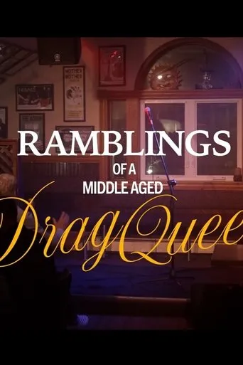 Póster de Ramblings of a Middle-Aged Drag Queen