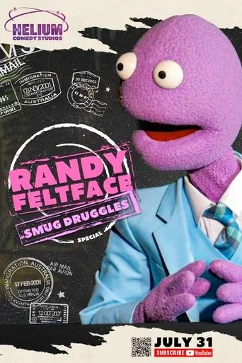 Póster de Randy Feltface: Smug Druggles