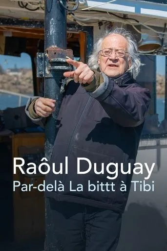 Póster de Raôul Duguay : Par-delà La bittt à Tibi