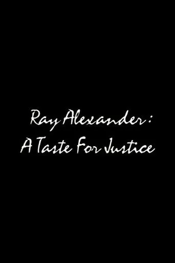 Póster de Ray Alexander: A Taste For Justice