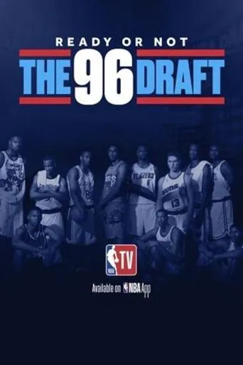 Póster de Ready or Not: The 96 NBA Draft