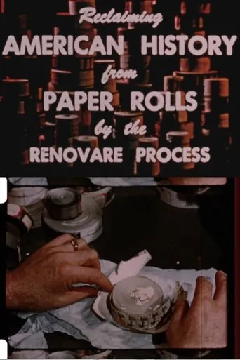 Póster de Reclaiming American History from Paper Rolls by the Renovare Process