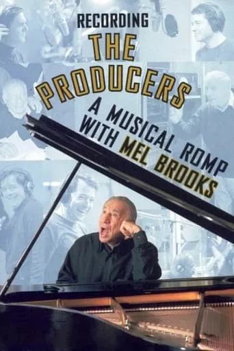 Póster de Recording the Producers: A Musical Romp with Mel Brooks