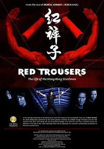 Póster de Red Trousers: The Life of the Hong Kong Stuntmen