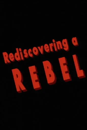 Póster de Rediscovering a Rebel