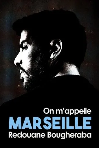 Póster de Redouane Bougheraba : On m'appelle Marseille