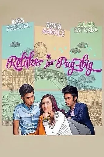 Póster de Relaks, It's Just Pag-ibig