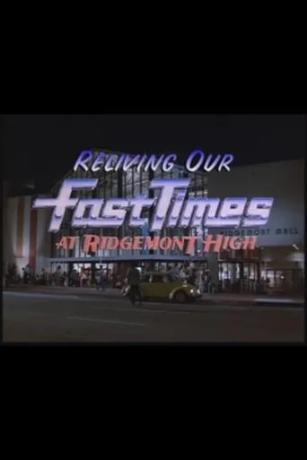 Póster de Reliving Our Fast Times at Ridgemont High