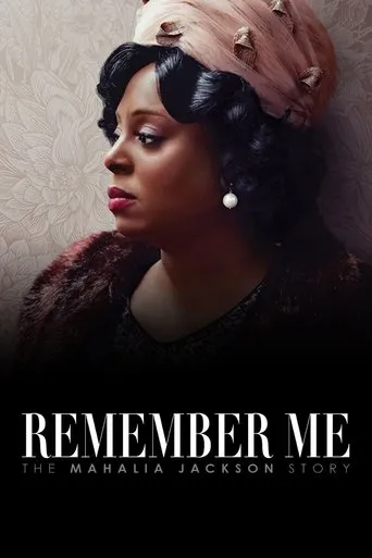 Póster de Remember Me: The Mahalia Jackson Story