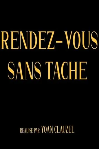 Póster de Rendez-vous sans tache
