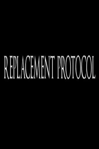 Póster de Replacement Protocol
