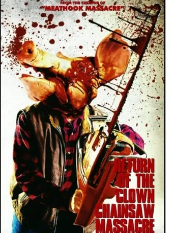 Póster de Return Of The Clown Chainsaw Massacre
