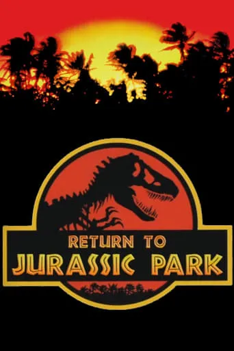 Póster de Return to Jurassic Park