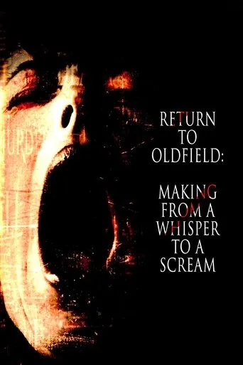 Póster de Return to Oldfield: Making from a Whisper to a Scream