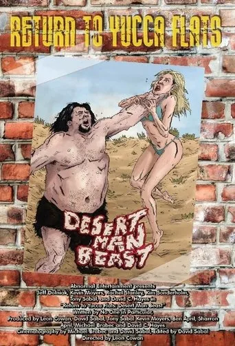 Póster de Return to Yucca Flats: Desert Man Beast