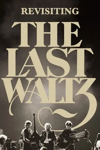 Póster de Revisiting 'The Last Waltz'