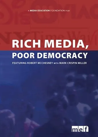 Póster de Rich Media, Poor Democracy
