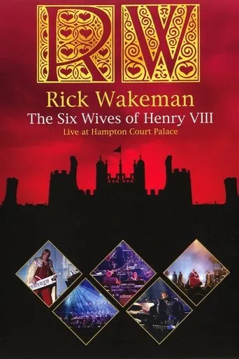 Póster de Rick Wakeman: The Six Wives Of Henry VIII