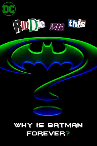 Póster de Riddle Me This: Why Is Batman Forever?