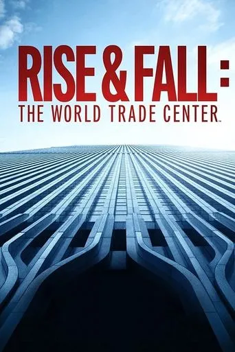 Póster de Rise & Fall: The World Trade Center