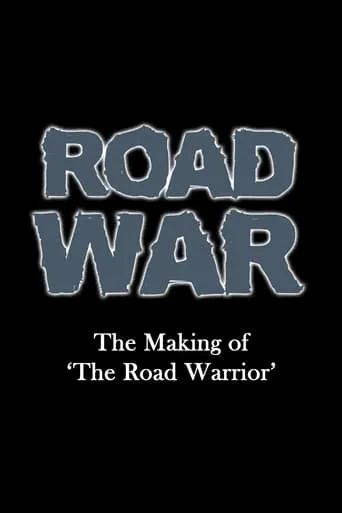 Póster de Road War: The Making of 'The Road Warrior'