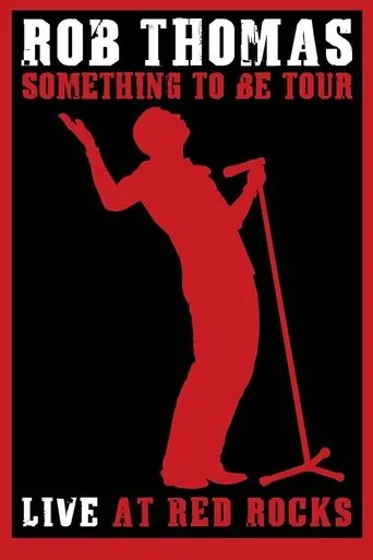 Póster de Rob Thomas: Live At Red Rocks