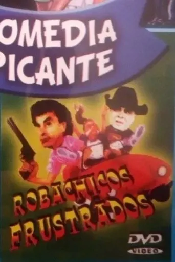 Póster de Robachicos fracasados
