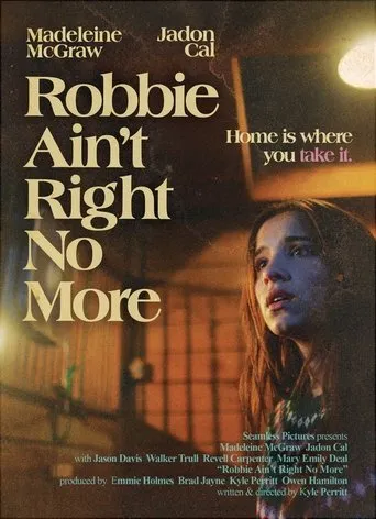 Póster de Robbie Ain't Right No More