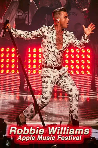 Póster de Robbie Williams: Live at the Apple Music Festival