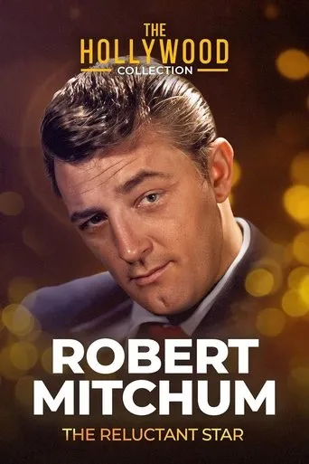 Póster de Robert Mitchum: The Reluctant Star
